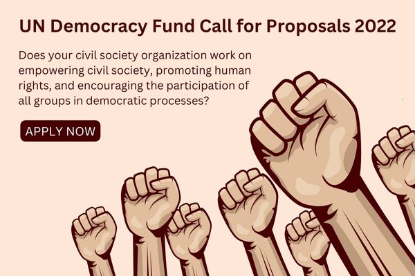 Grant Opportunities: 17th Round of United Nations Democracy Fund: Grants of up to 250,000 USD